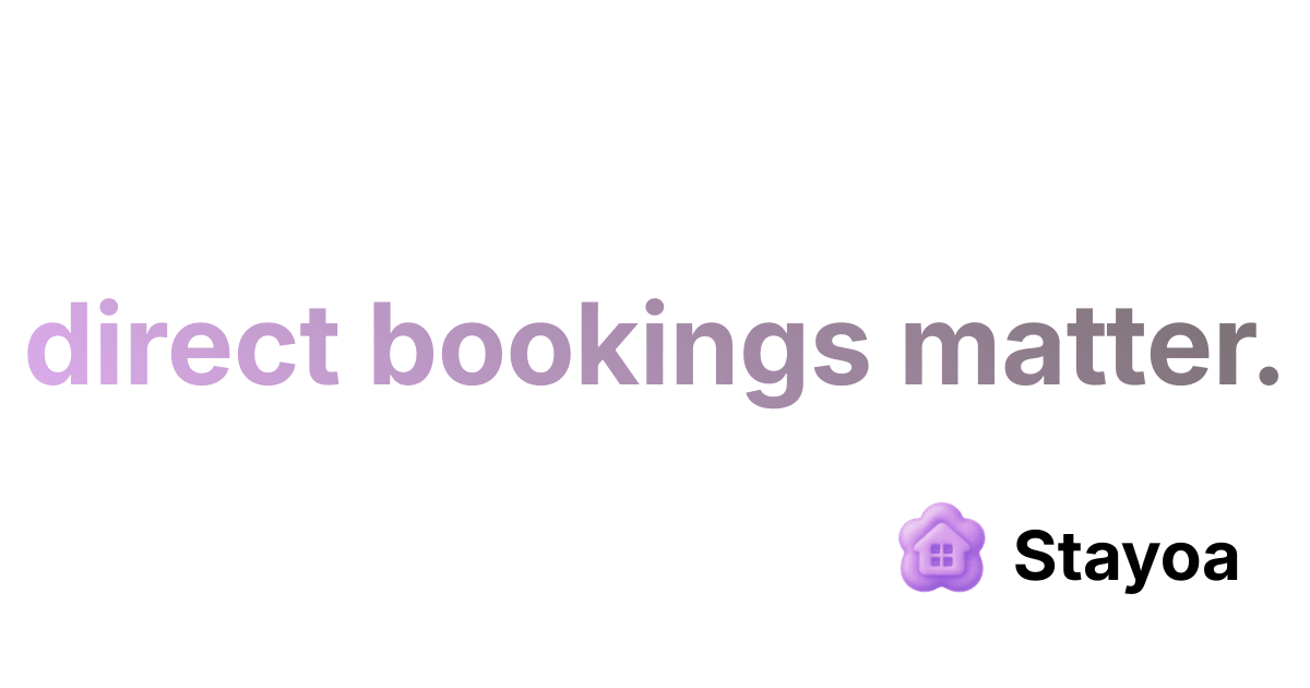 Direct Bookings Matter